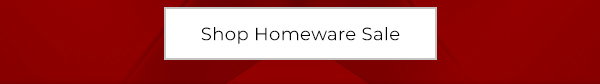 Shop Homeware Sale