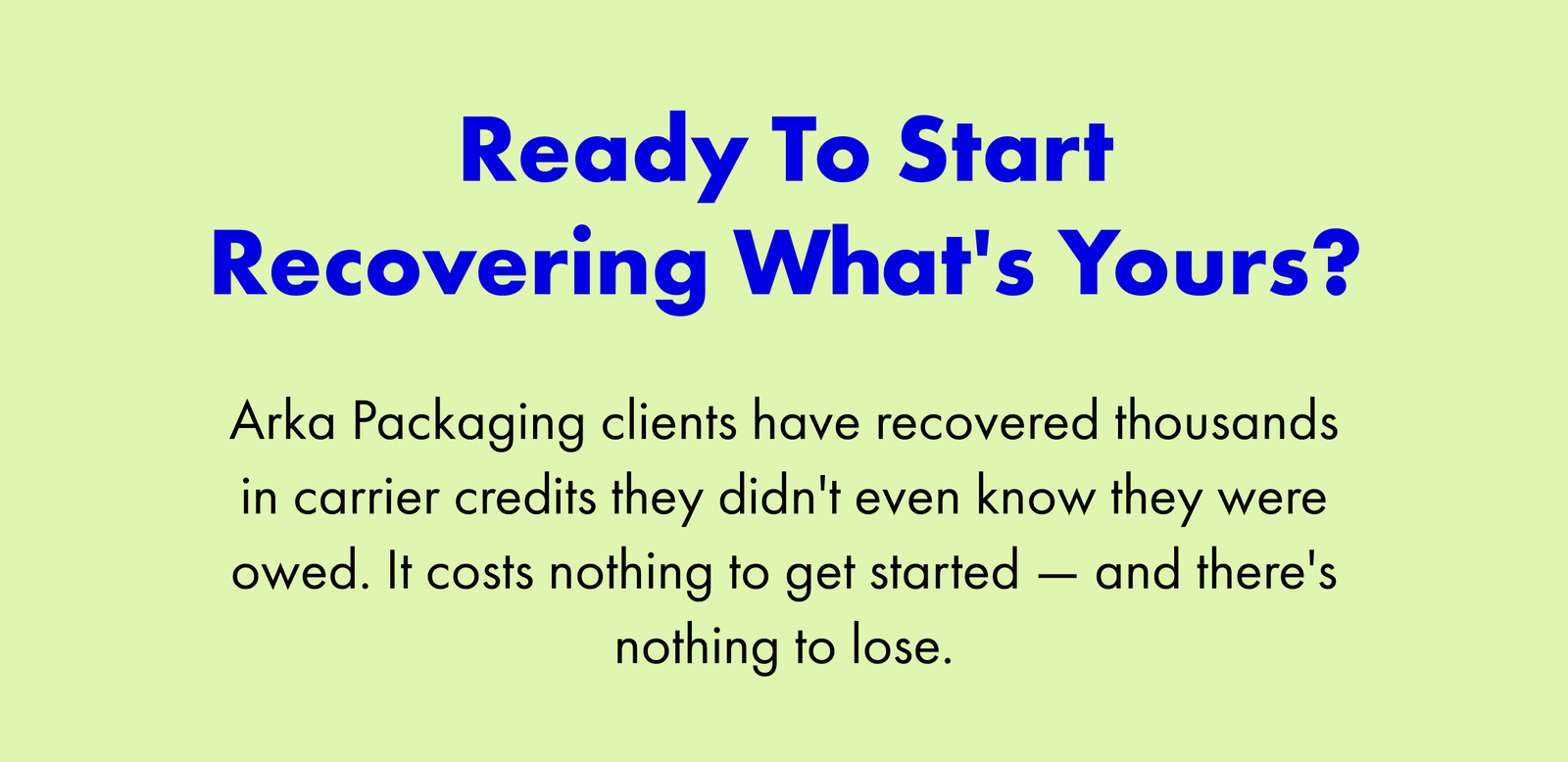 Ready To Start Recovering What's Yours?