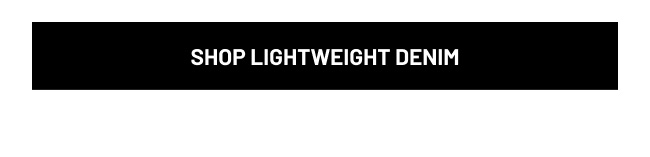 Shop Lightweight Denim
