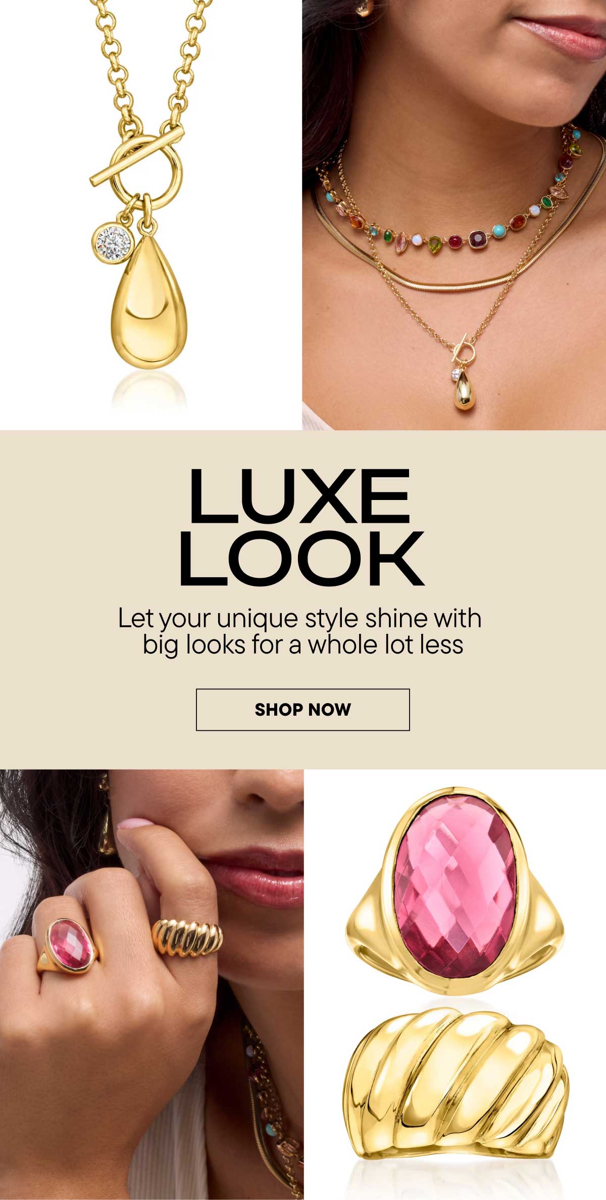 Luxe Look. Shop Now
