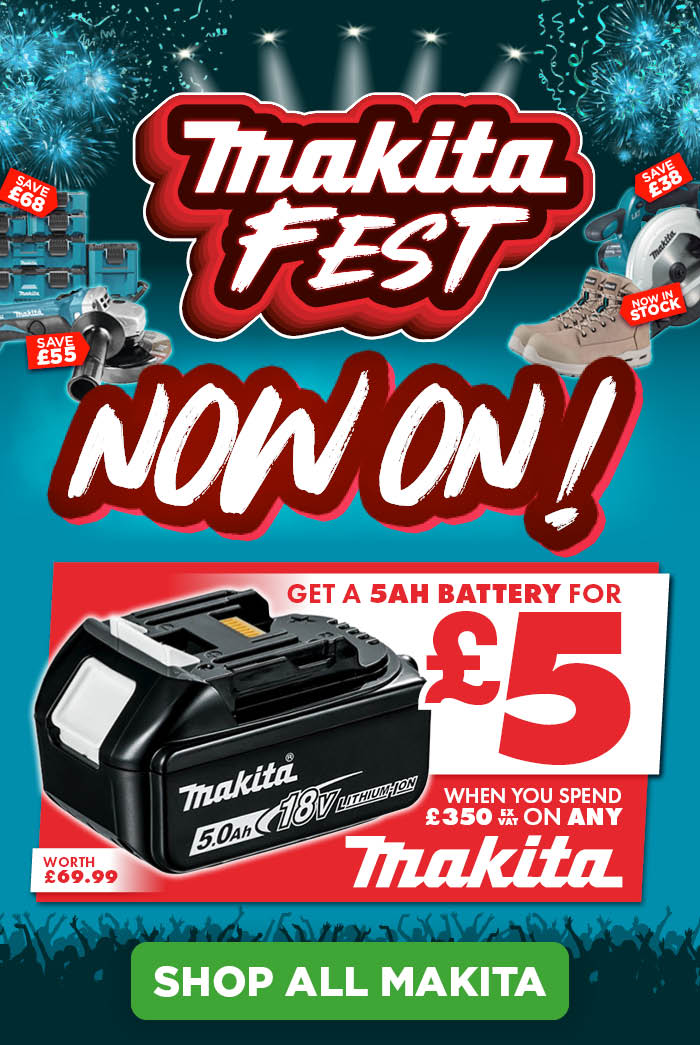 MAKITA FEST NOW ON