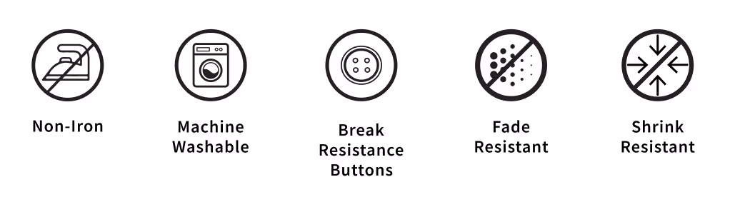 Non-Iron | Machine Washable | Break Resistance Buttons | Fade Resistant | Shrink Resistant
