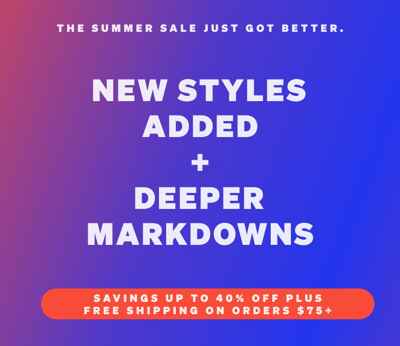 Up to 40% off. The endless Summer Sale is on.