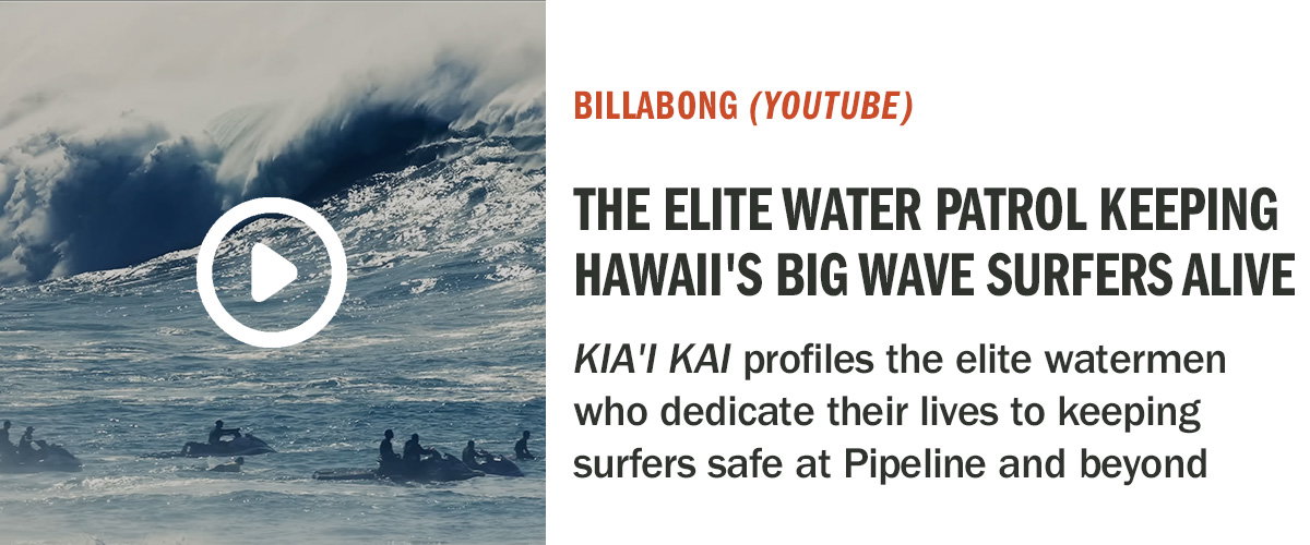 Detours | KIA’I KAI: The Story of the Hawaiian Water Patrol | Billabong (YouTube)