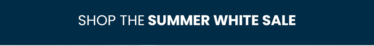 Last day. Summer white sale. 40% off