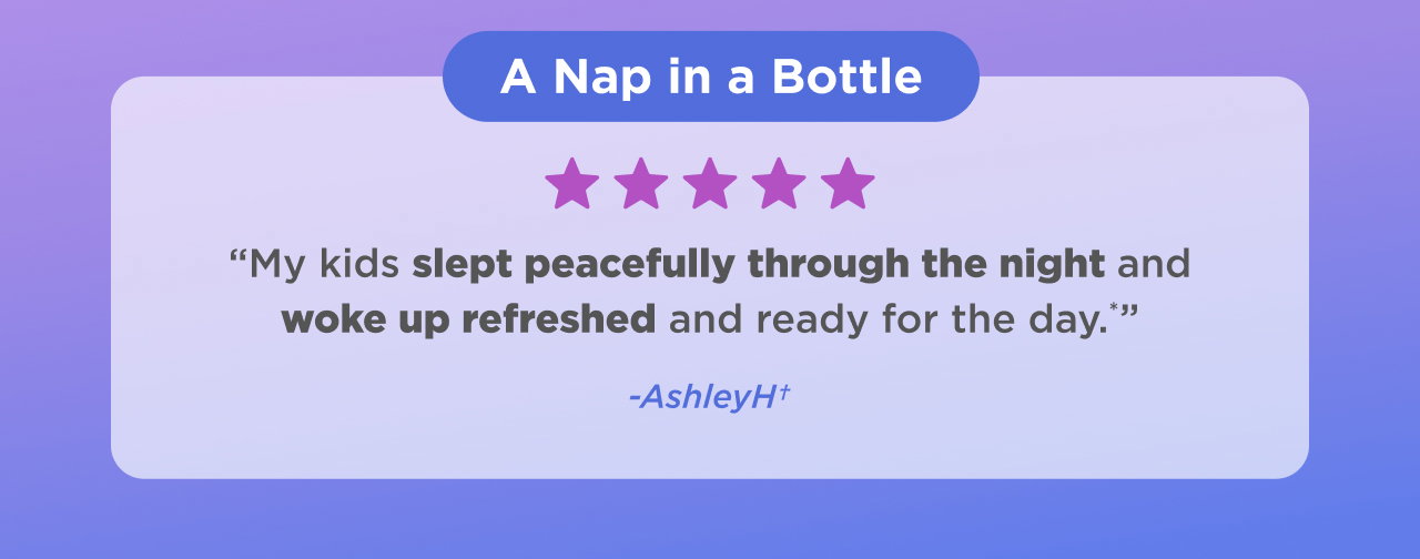A Nap in a Bottle 