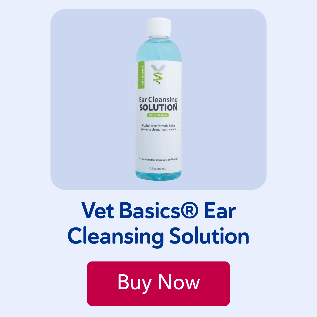 Vet Basics® Ear Cleansing Solution
