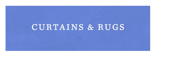 Curtains & Rugs