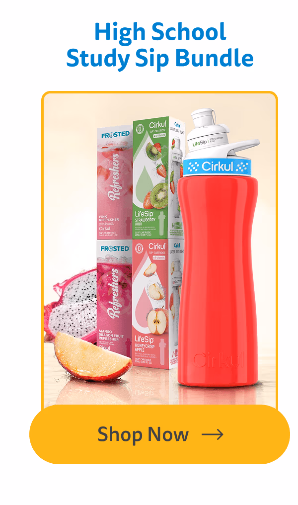 Shop Now (High School Study Sip Bundle) - Cirkul