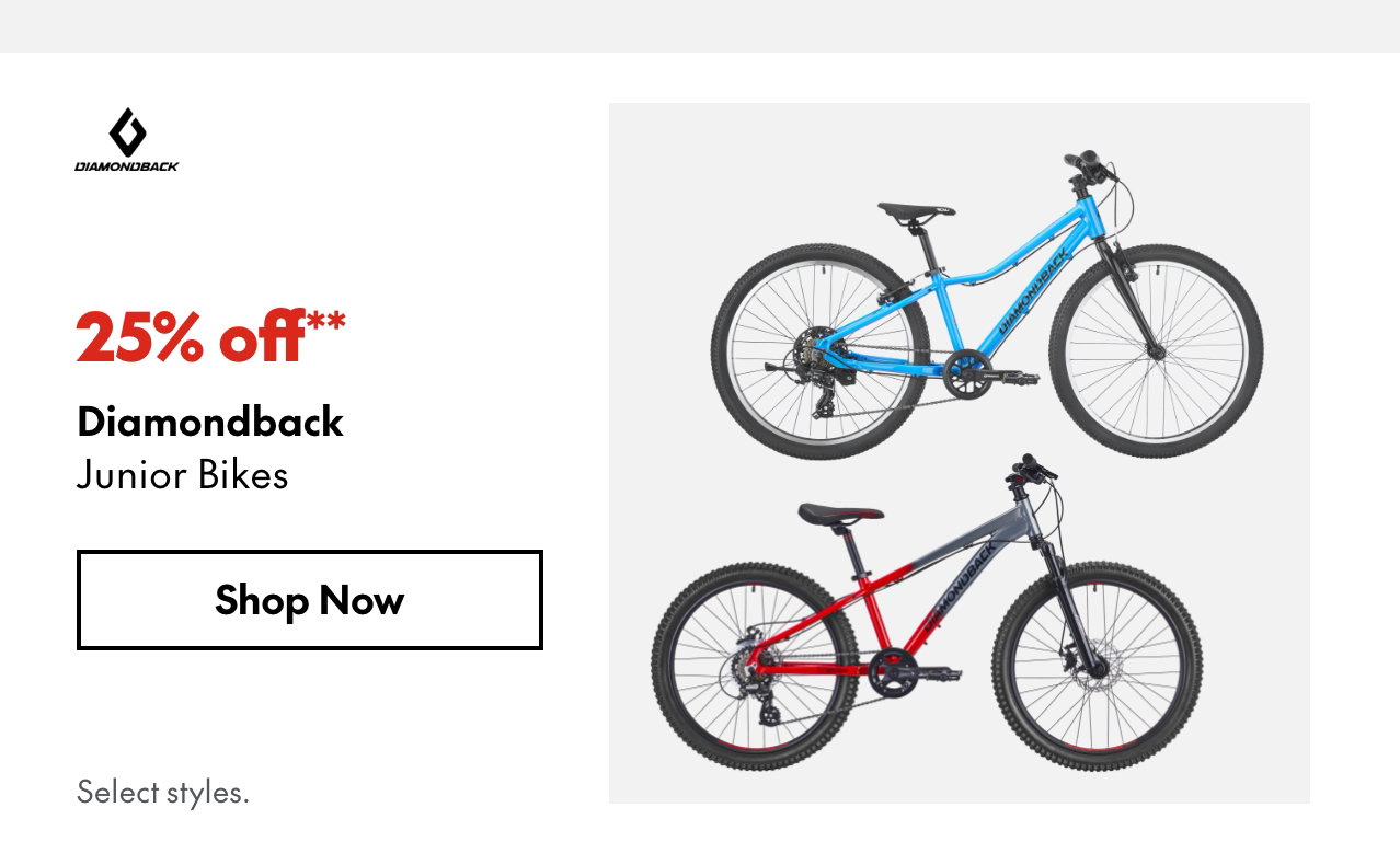 Diamondback Junior Bikes
25% off
Our ticket price. Select styles.