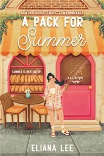 A Pack for Summer (Book 4 of Cozyverse) by Eliana Lee