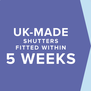 UK-made shutters fitted in 5 weeks