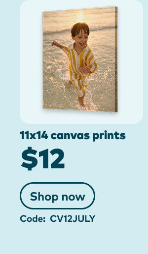 11x14 canvas prints $12. Code: CV12JULY. Shop now.