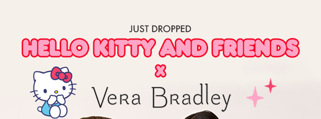 JUST DROPPED | HELLO KITTY AND FRIENDS x Vera Bradley