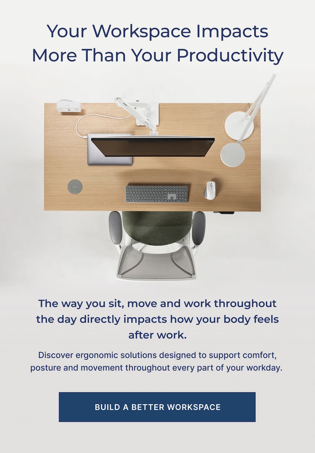 discover ergonomic solutions and build a better workspace