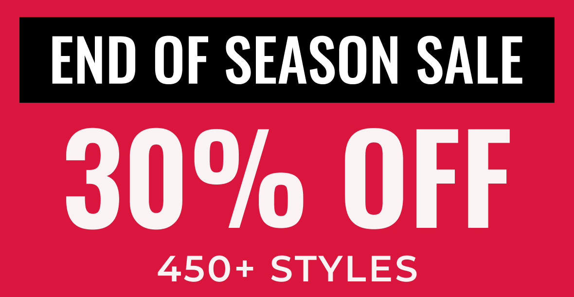 END OF SEASON SALE | 30% OFF 450+ STYLES | Shop Now