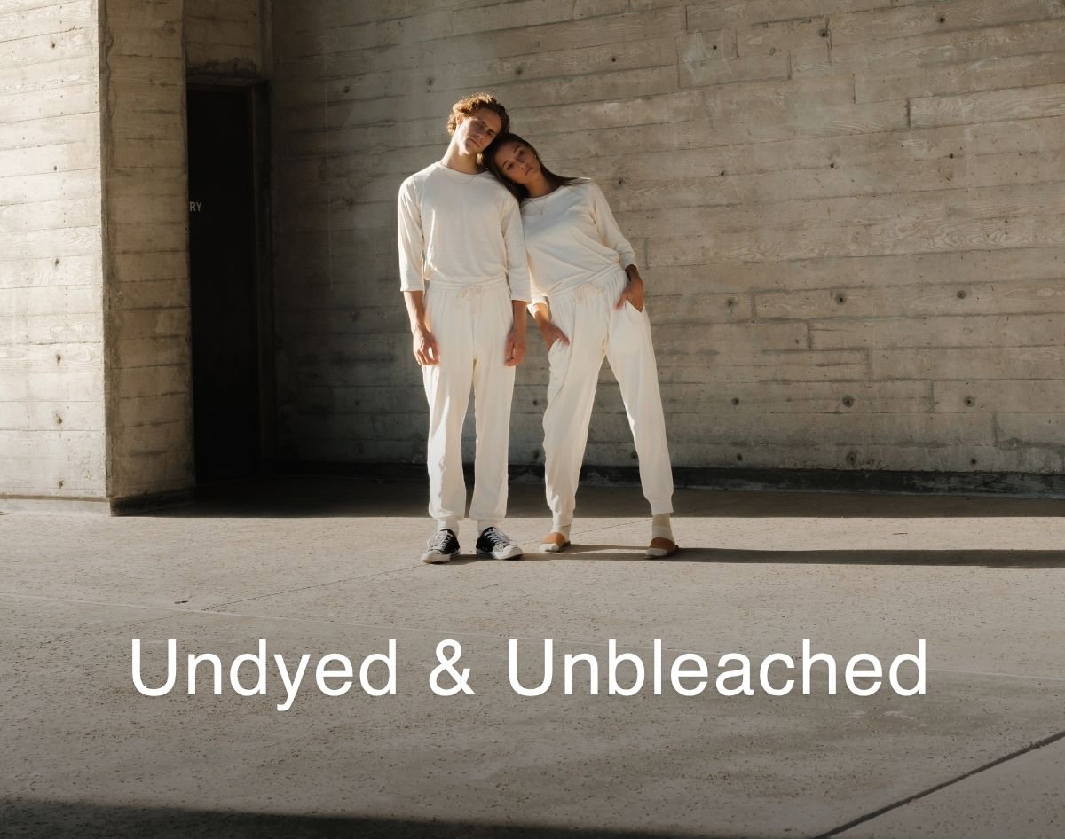 Undyed & Unbleached