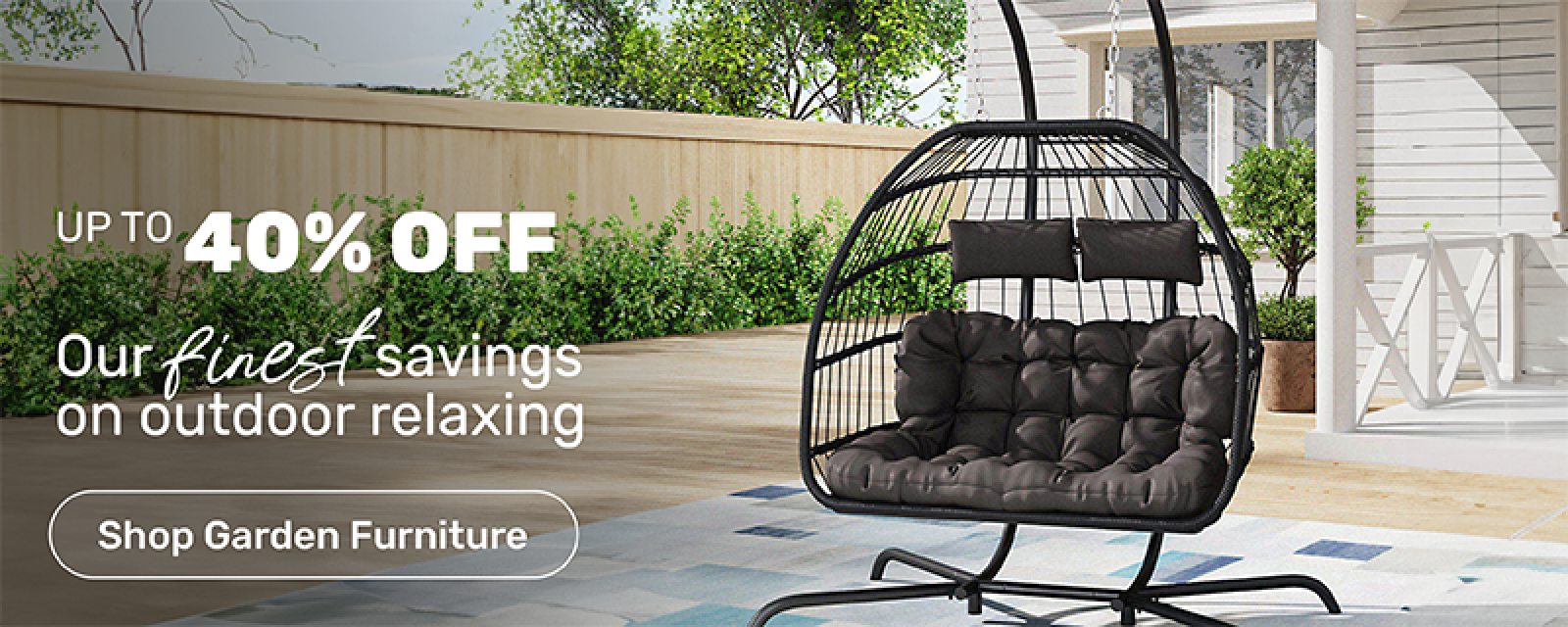 Up to 40% off garden furniture