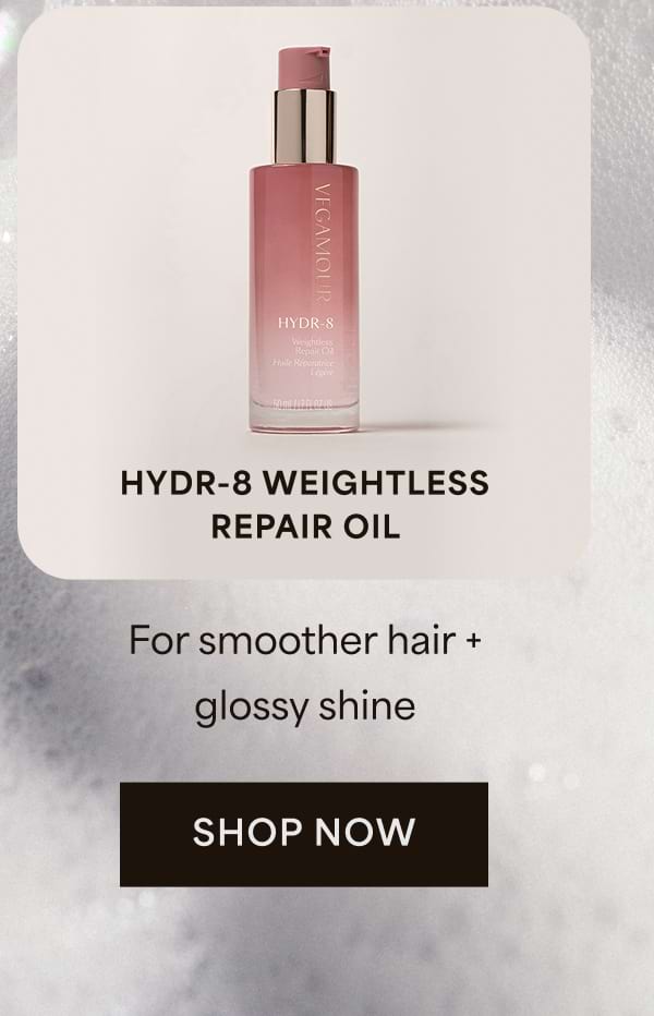 HYDR-8 Weightless Repair Oil For smoother hair + glossy shine. Shop now
