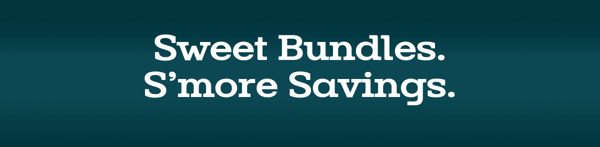S'mores Bundle