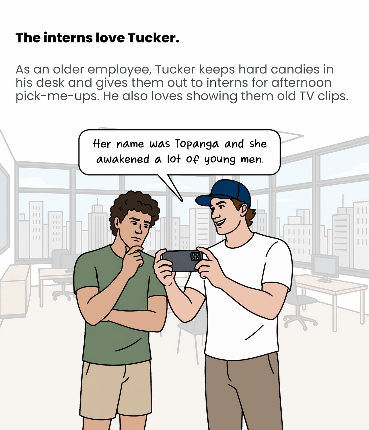 The interns love Tucker
