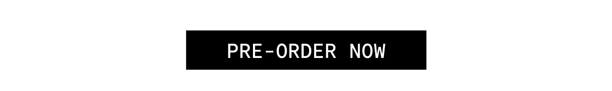 Pre-Order Now