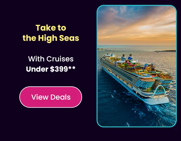 Take to the High Seas With Cruises Under $399**