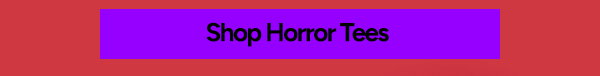 Shop Horror Tees