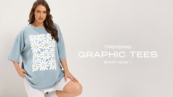 TRENDING: GRAPHIC TEES