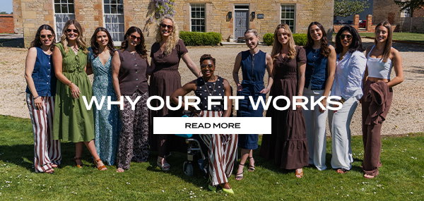 WHY OUR FIT WORKS