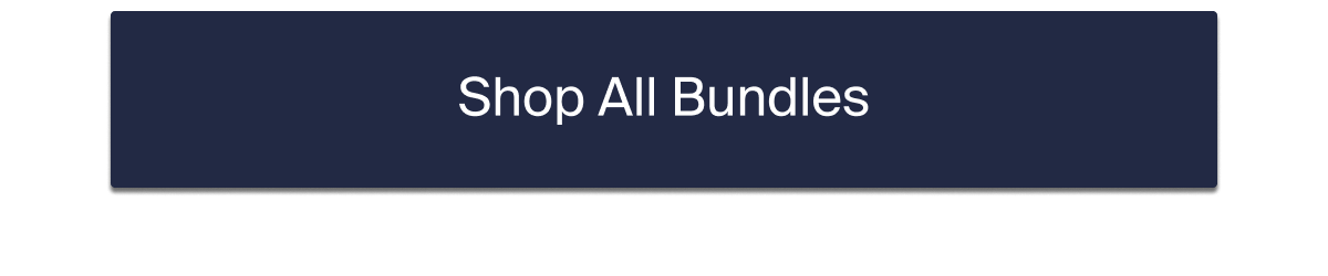Shop All Bundles