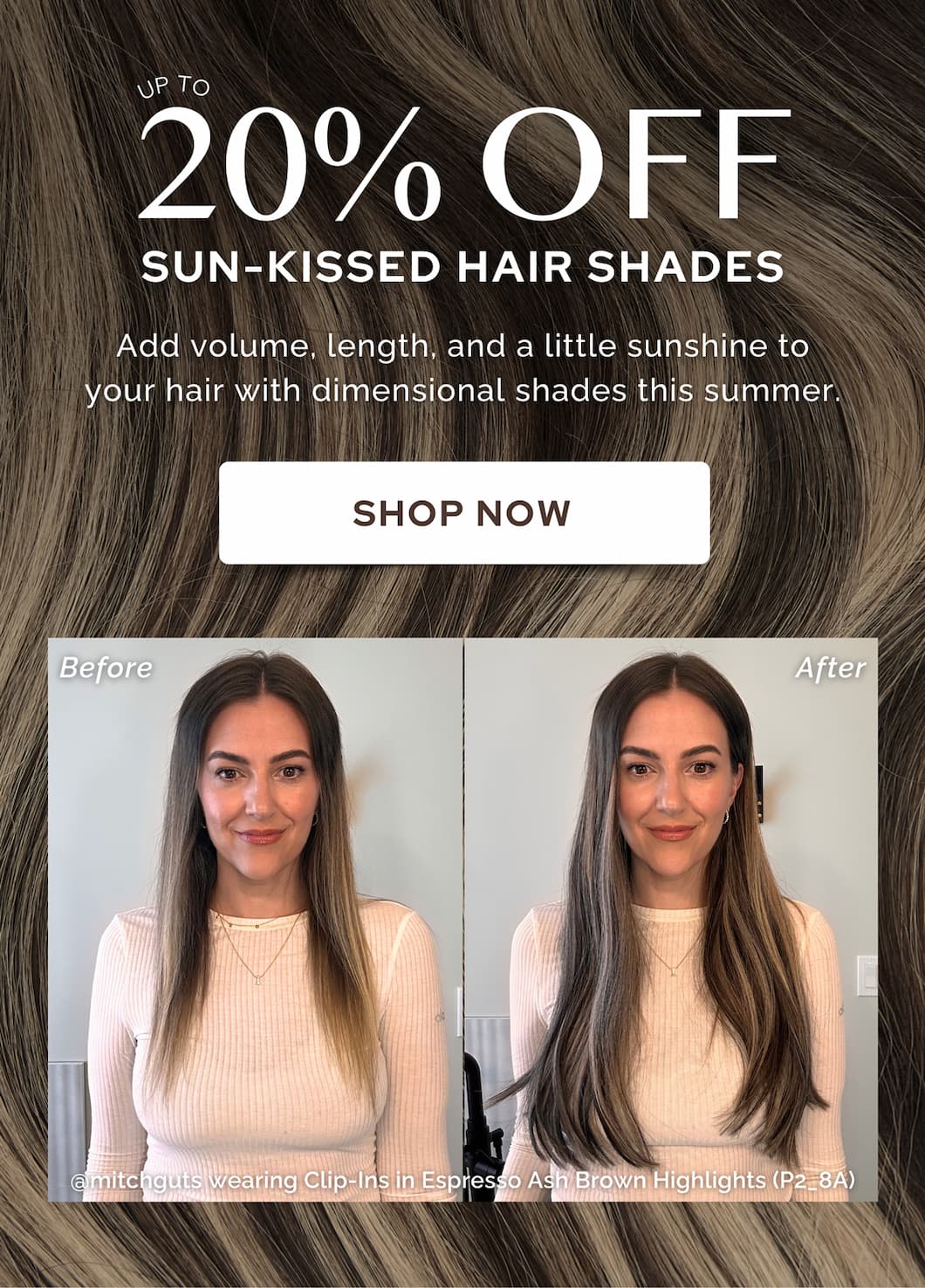 Sun-kissed hair, delivered. Add a little sunshine to your hair with dimensional shades