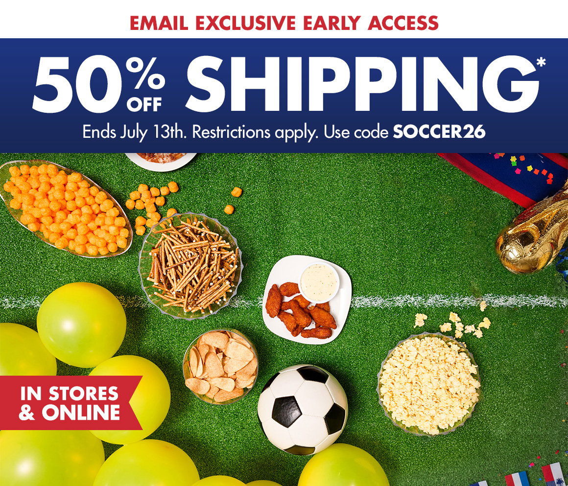 Email exclusive early access 50% off shipping*. Promo Code: SOCCER26. **Up to $50; actual shipping calculated at checkout. Restrictions apply see website for details. Ends 07/13/26. Image of types of snacks and a soccer ball on turf.