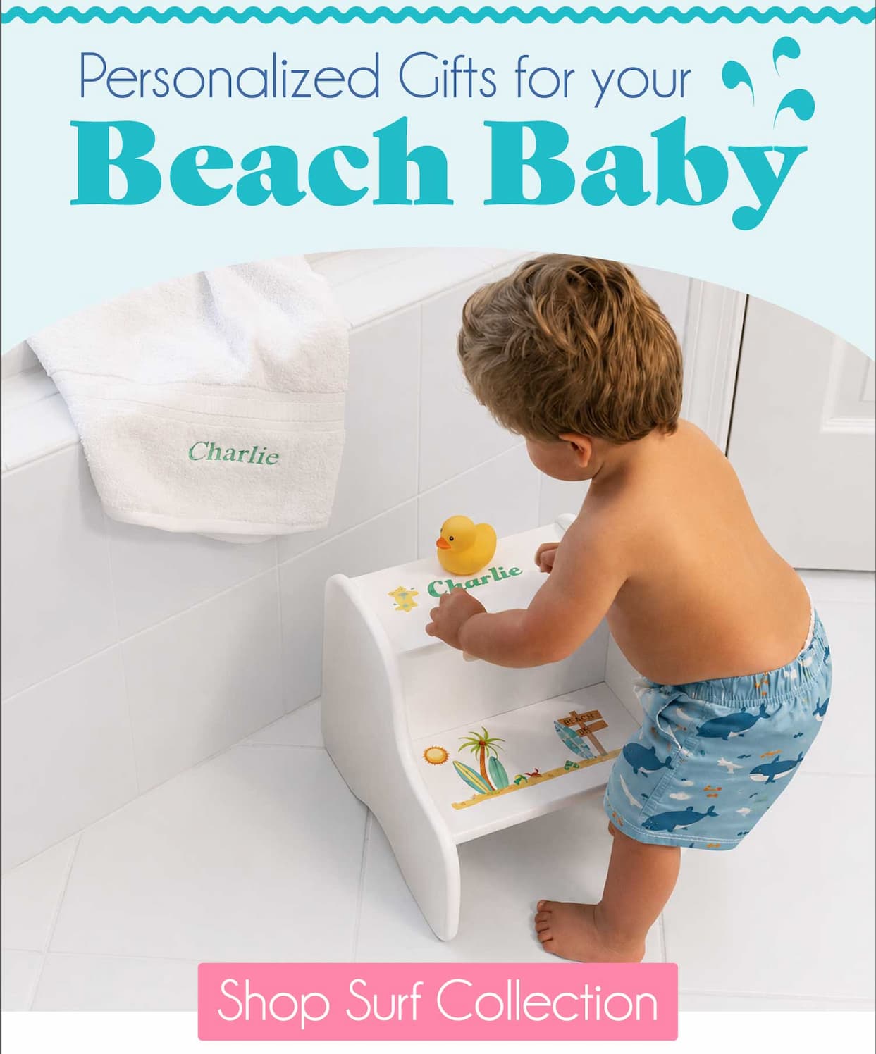 personalized GIFTS FOR  YOUR BEACH BABY - SHOP OUR SURF COLLECTION