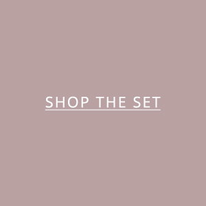 Shop The Set