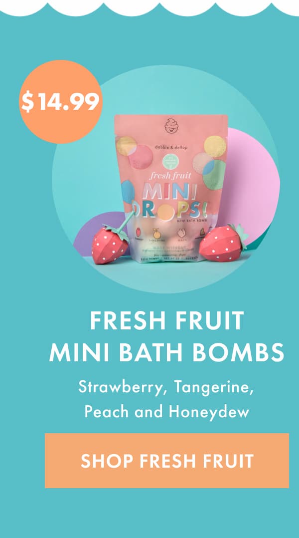 FRESH FRUIT MINI BATH BOMBS | SHOP FRESH FRUIT