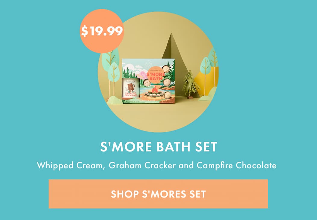S'MORE BATH SET | SHOP S'MORES SET