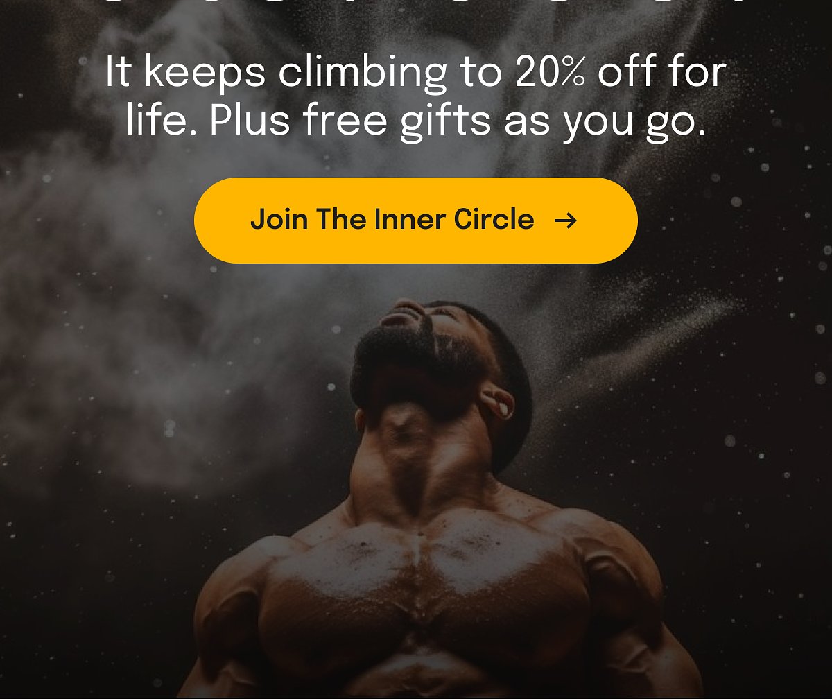 It keeps climbing to 20% off for life. Plus free gifts as you go. Join The Inner Circle