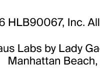 2026 HLB90067, Inc. All rights reserved. Haus Labs by Lady Gaga P.O. Box 3789. Manhattan Beach, California 90266
