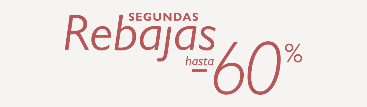 Segundas Rebajas hasta -60%