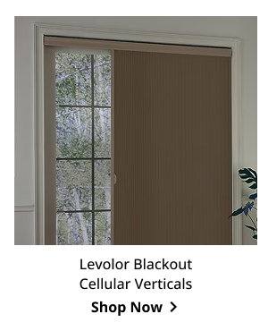 Levolor Blackout Cellular Verticals | Shop Now >