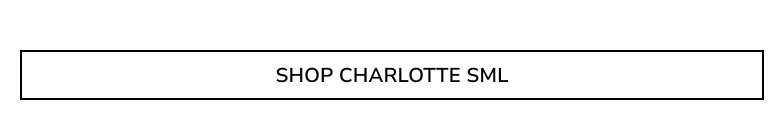 Shop Charlotte Sml