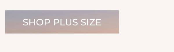 SHOP PLUS SIZE