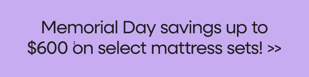 Save up to $600 on select mattress sets!