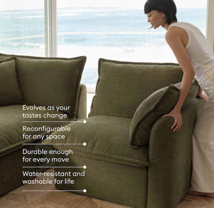 Tamarama Modular Sofa designed to adapt with your lifestyle. Reconfigurable for any space, durable for everyday living, and made with water-resistant, washable covers.