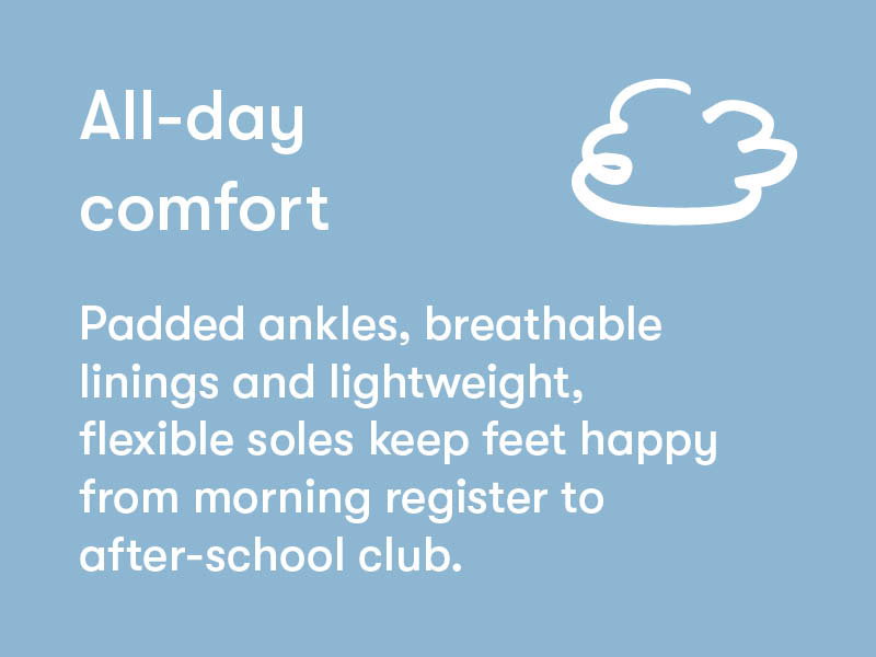 All-day comfort.