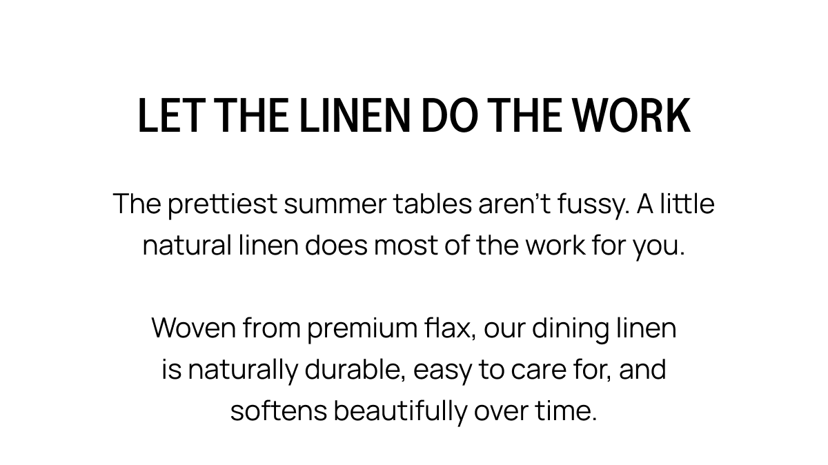 LET THE LINEN DO THE WORK