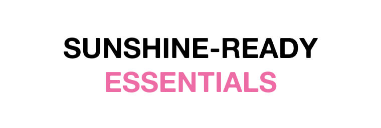 Sunshine-Ready Essentials 1