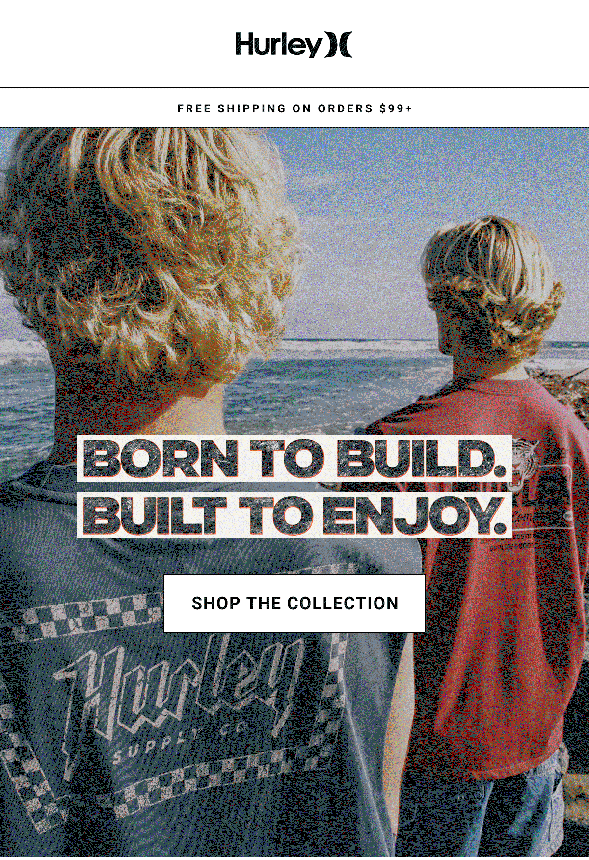 Born to Build. Built to Enjoy.