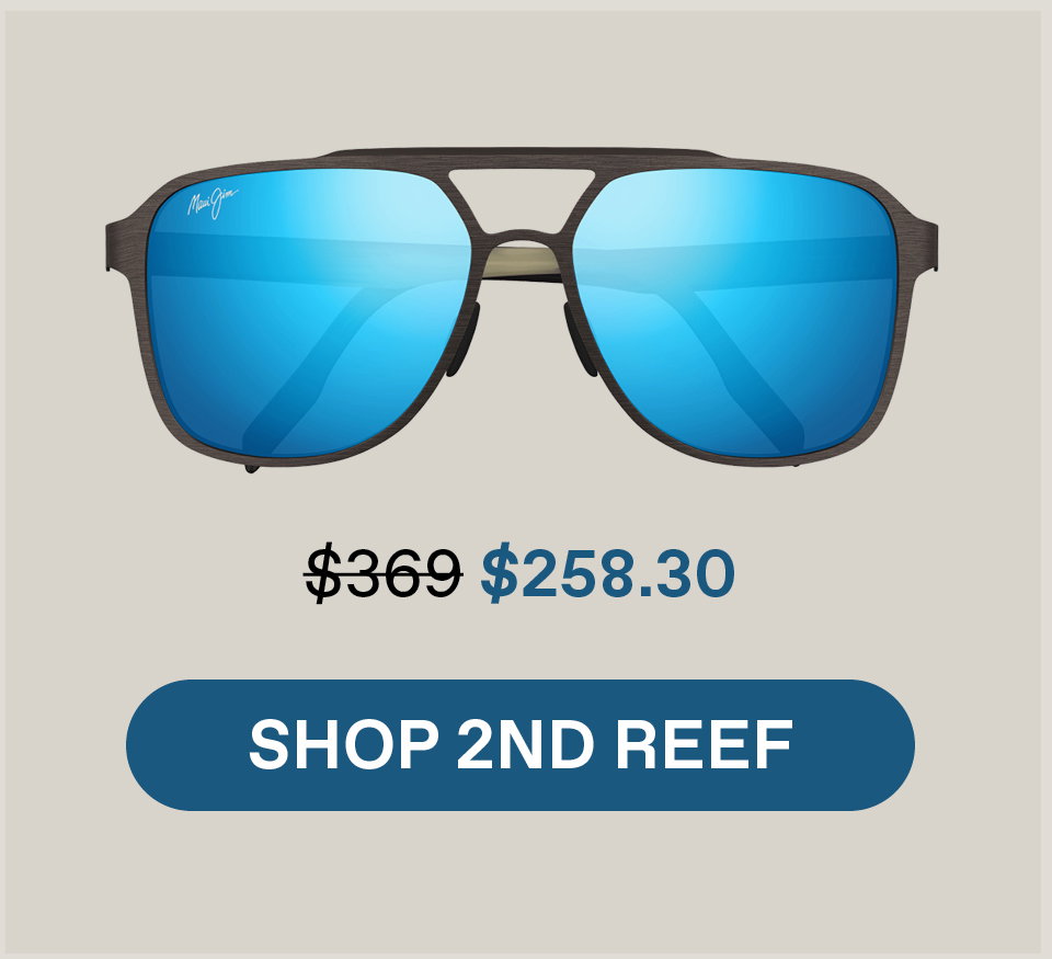 Shop 2nd Reef Was $369 / Now $258.30